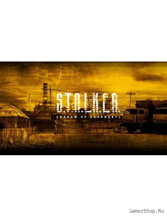 S.T.A.L.K.E.R.: Shadow of Chernobyl