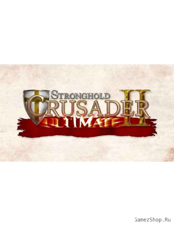 Stronghold Crusader 2: The Templar and The Duke