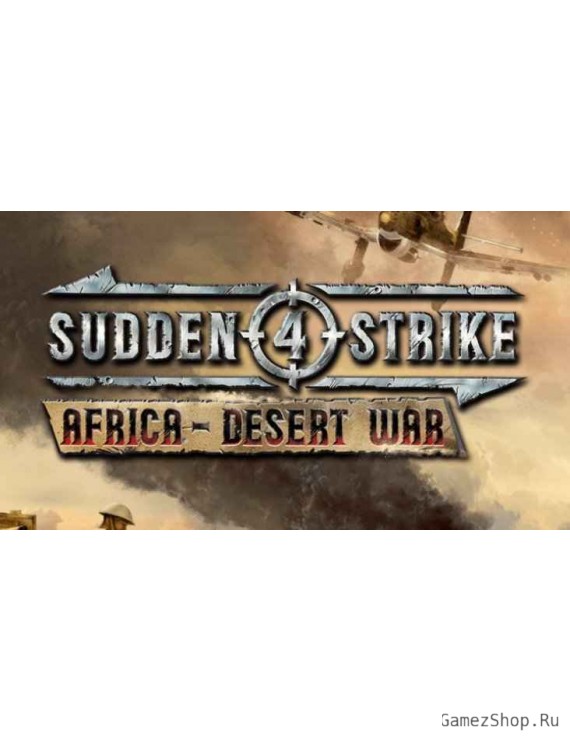 Sudden Strike 4 - Africa: Desert War