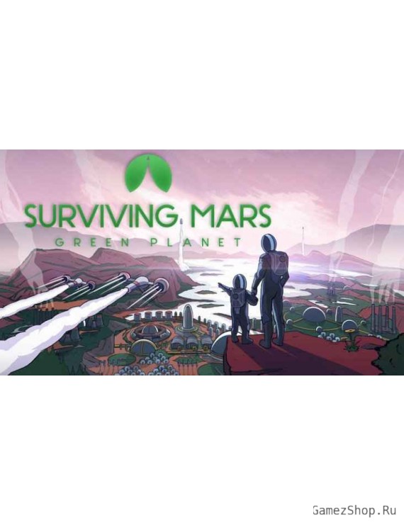 Surviving Mars: Green Planet