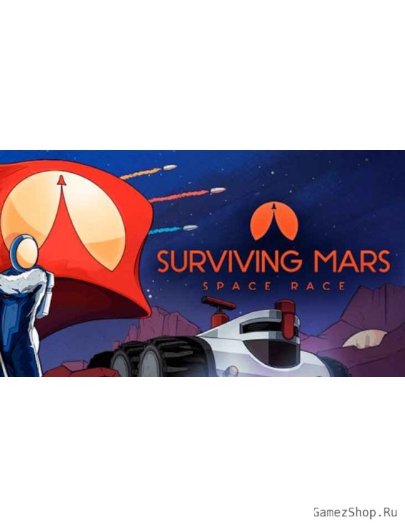 Surviving Mars: Space Race Plus