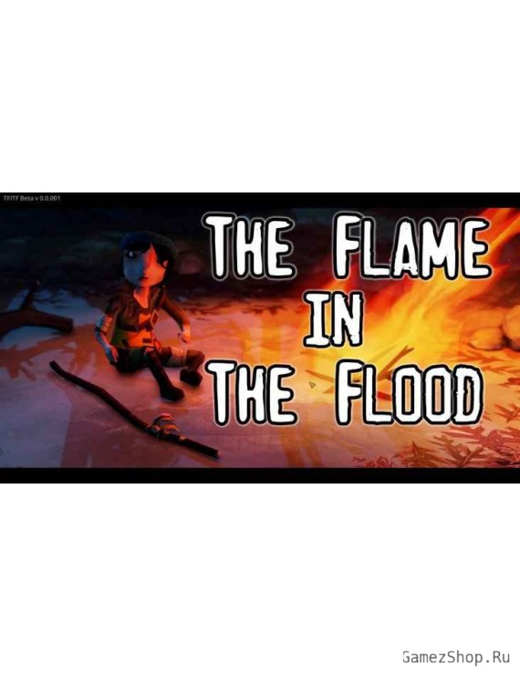 The Flame in the Flood