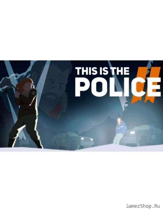This Is the Police 2
