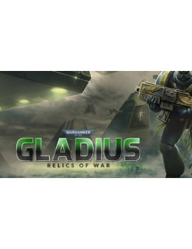 Warhammer 40,000: Gladius - Relics of War