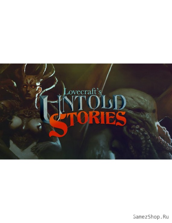Lovecraft's Untold Stories