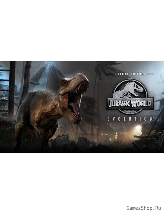 Jurassic World Evolution - Deluxe Edition