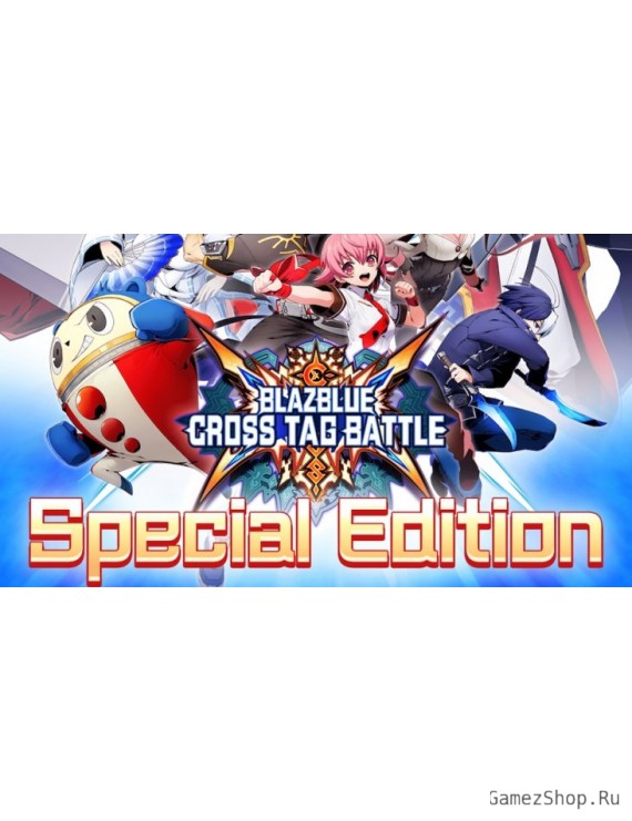 BLAZBLUE CROSS TAG BATTLE Special Edition