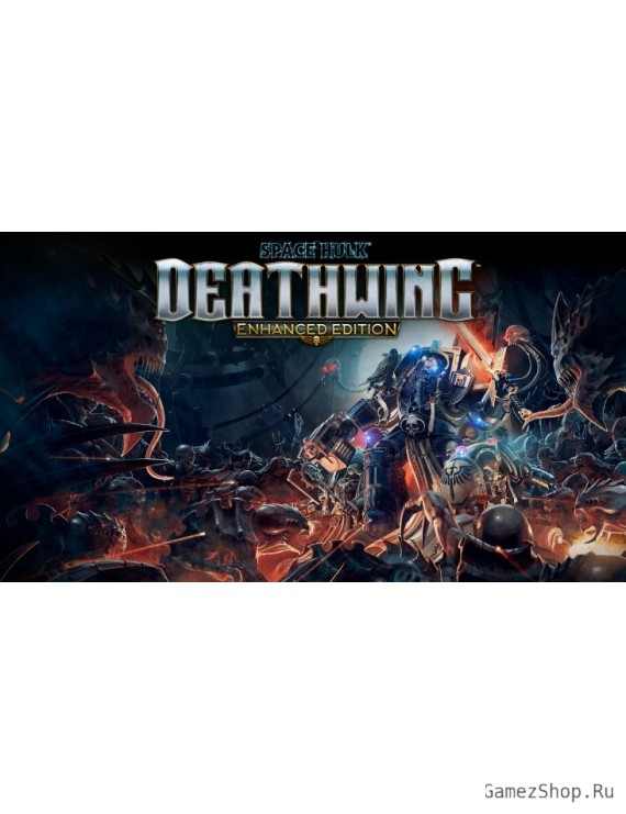 Space Hulk Deathwing – Enhanced Edition