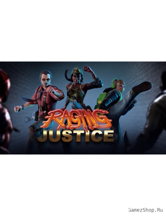 Raging Justice
