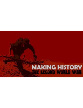 Making History: The Second World War