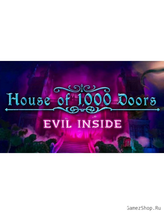 House of 1000 Doors: Evil Inside