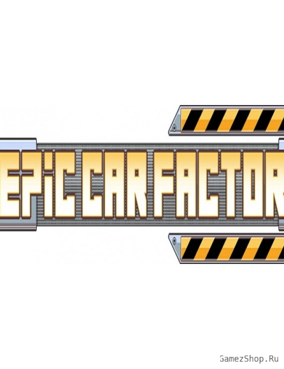 Epic Car Factory