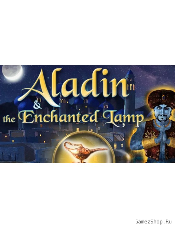 Aladin & the Enchanted Lamp