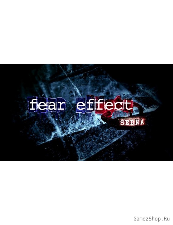 Fear Effect Sedna