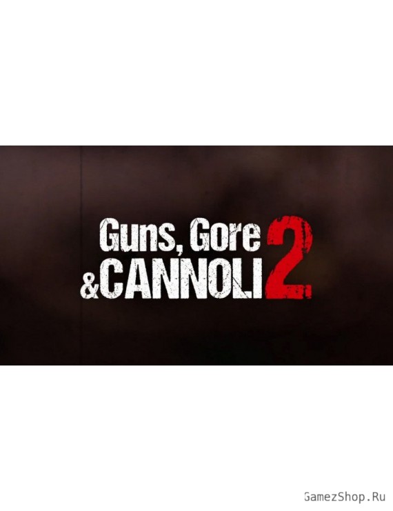 Guns, Gore and Cannoli 2