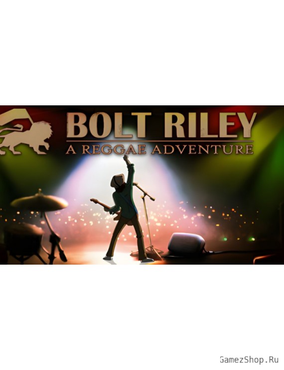 Bolt Riley, A Reggae Adventure - Chapter 1