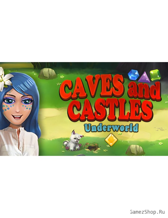 Caves and Castles: Underworld