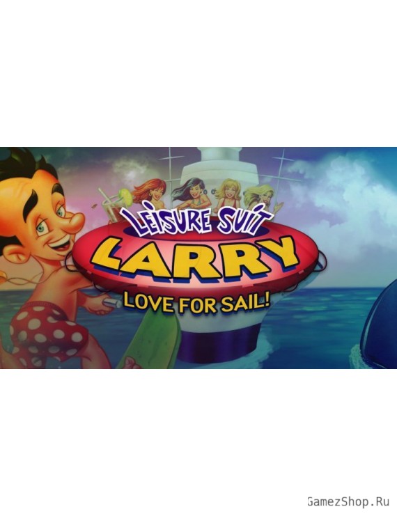 Leisure Suit Larry 7 - Love for Sail