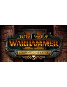 Total War: WARHAMMER II – Rise of the Tomb Kings