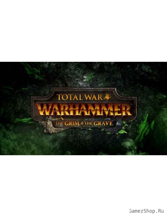 Total War: WARHAMMER - The Grim and the Grave