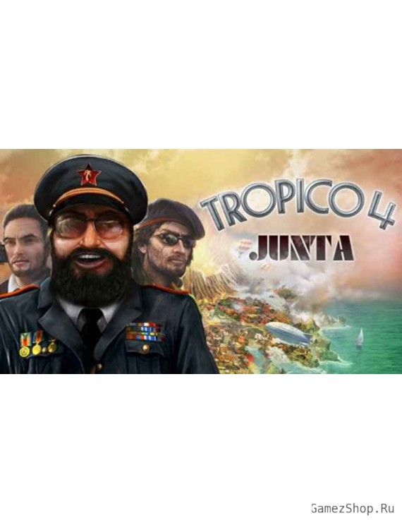 Tropico 4: Junta Military