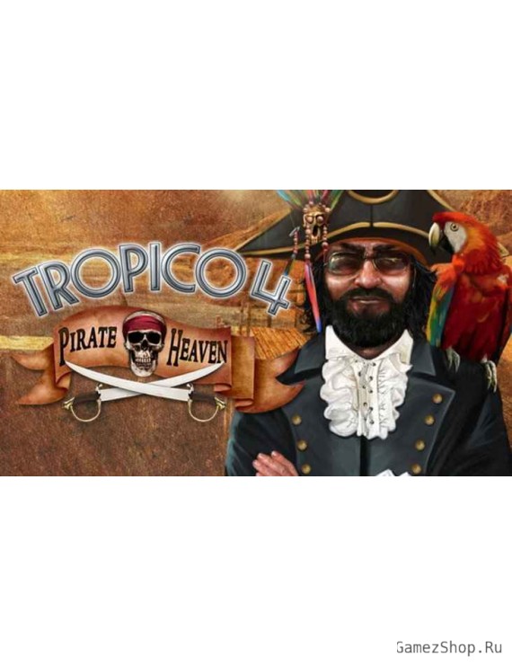 Tropico 4: Pirate Heaven