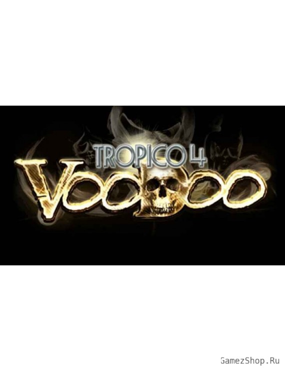 Tropico 4: Voodoo