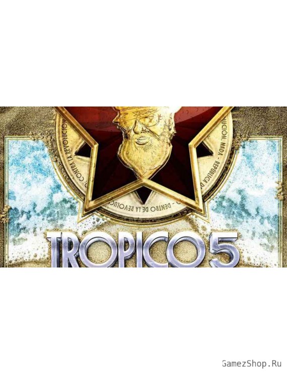 Tropico 5 - Complete Collection