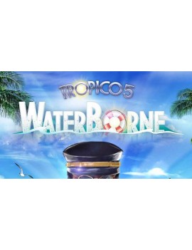 Tropico 5 – Waterborne