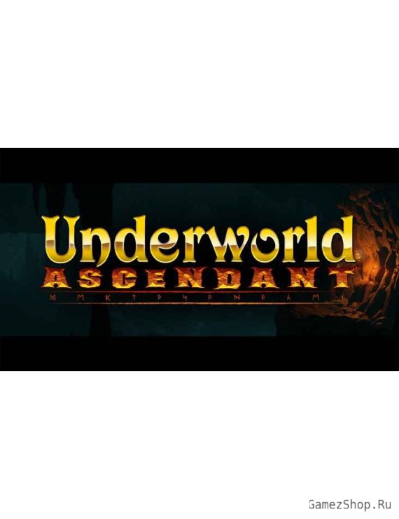 Underworld Ascendant