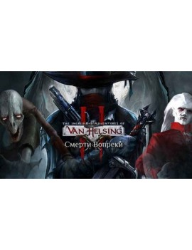 The Incredible Adventures of Van Helsing II