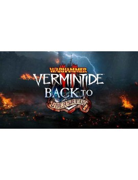 Warhammer: Vermintide 2 - Back to Ubersreik