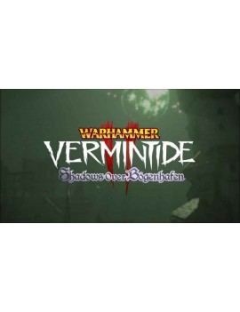 Warhammer: Vermintide 2 - Shadows Over Bogenhafen