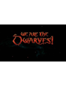 We Are The Dwarves
