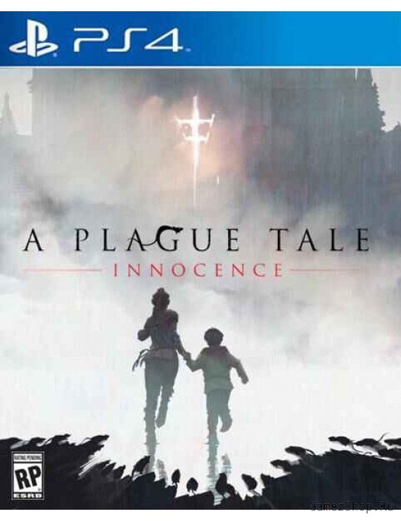 A Plague Tale : Innocence Русская Версия 