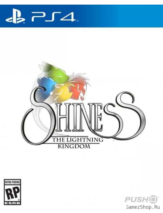 Shiness : The Lightning Kingdom 