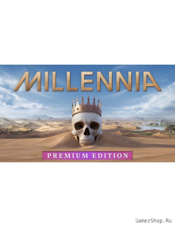 Millennia: Premium Edition