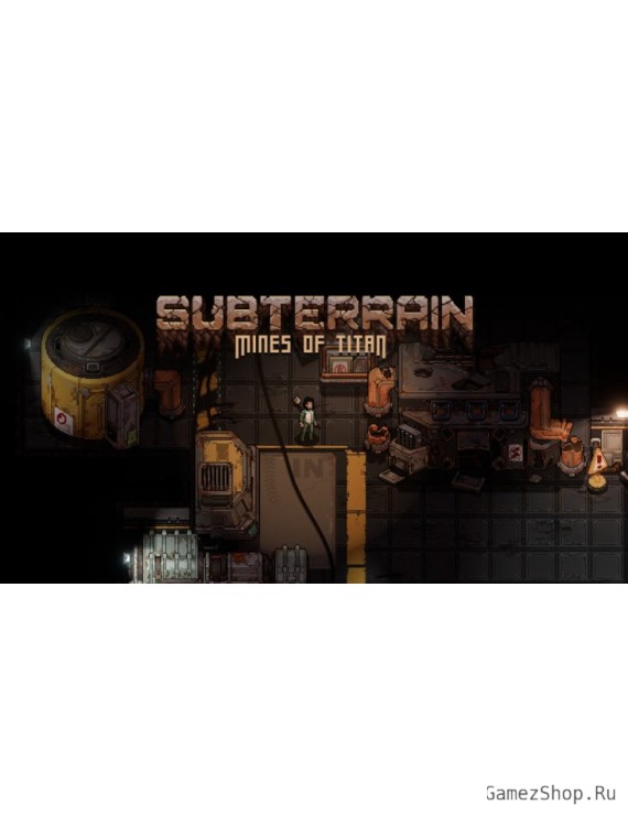 Subterrain: Mines of Titan