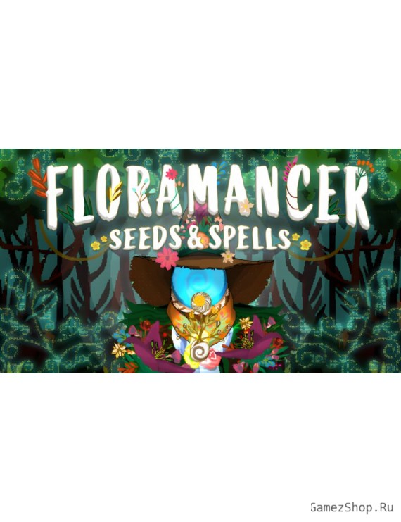 Floramancer: Seeds and Spells