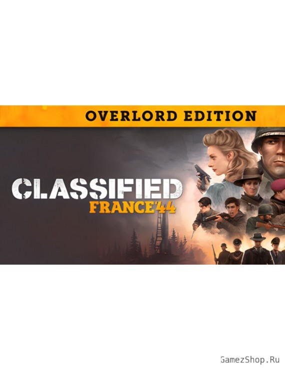 Classified: France '44 The Overlord Edition