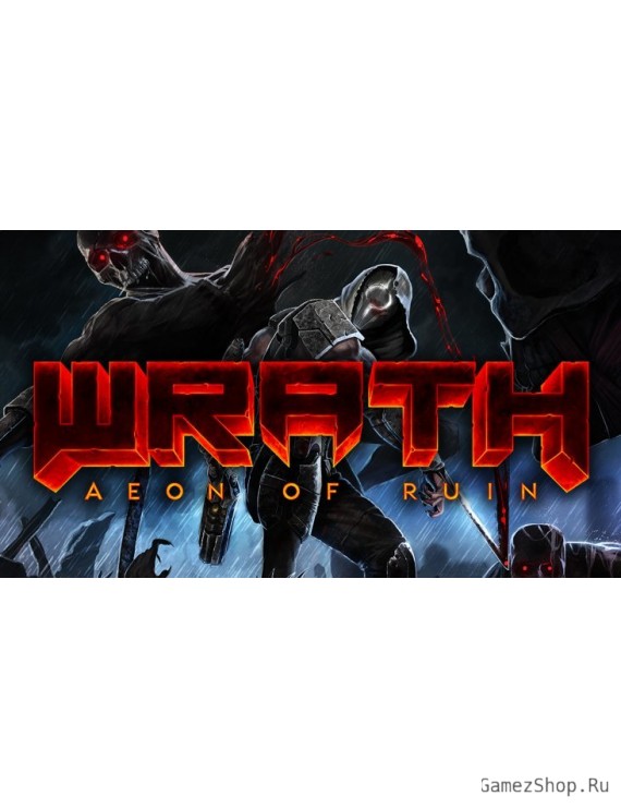 WRATH: Aeon of Ruin