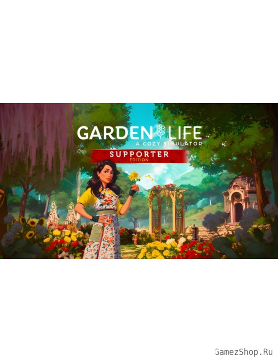 Garden Life: A Cozy Simulator - Supporter Edition