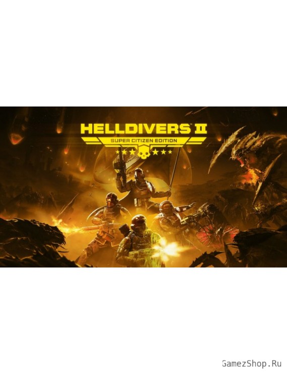 HELLDIVERS 2 Super Citizen Edition