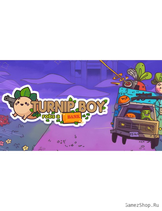Turnip Boy Robs a Bank