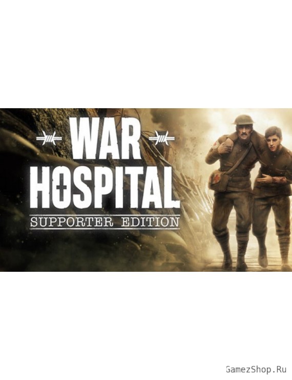 War Hospital - Supporter Edition