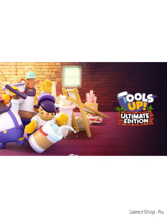 Tools Up! Ultimate Edition