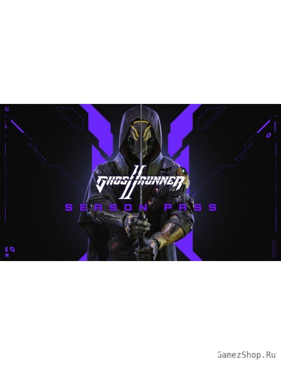 Ghostrunner 2 - Season Pass