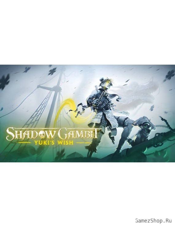 Shadow Gambit: Yuki’s Wish