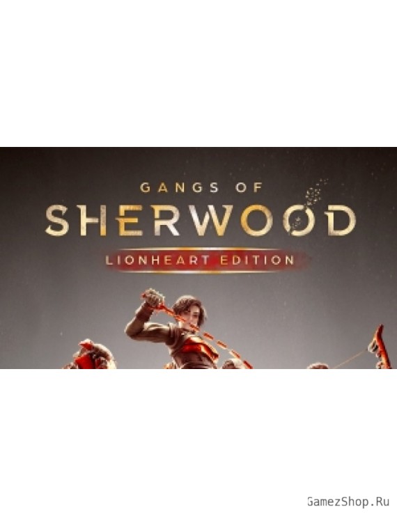 Gangs of Sherwood - Lionheart Edition