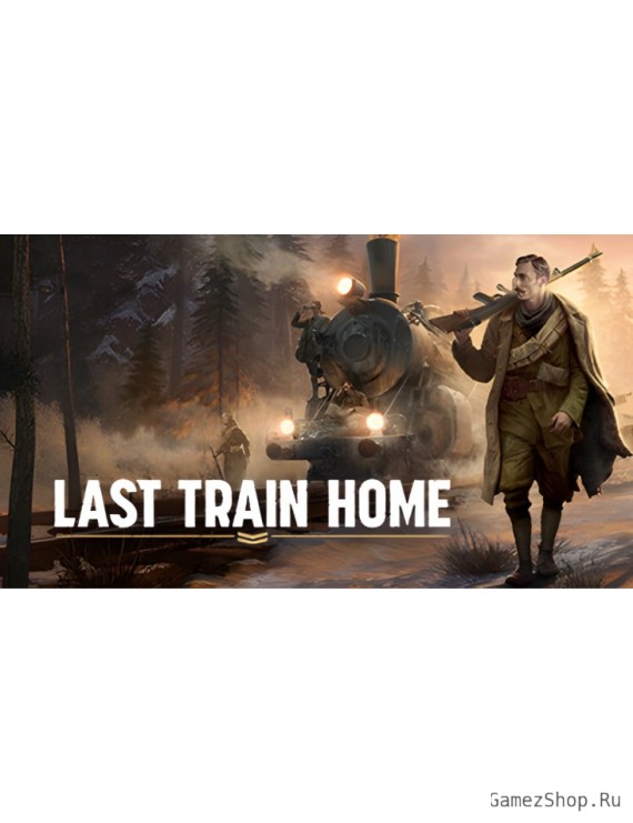 Last Train Home Digital Deluxe Edition